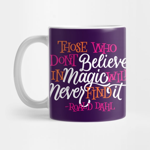 Believe in Magic by polliadesign